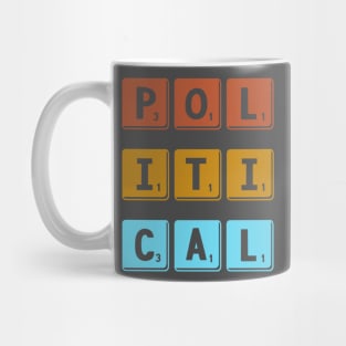 Tired of Political Games Mug